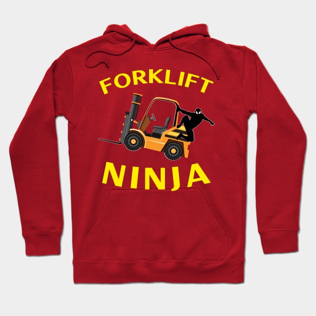 Forklift Ninja NFGY Forklift Operator Shirt Hoodie by Teamster Life